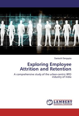 Exploring Employee Attrition and Retention