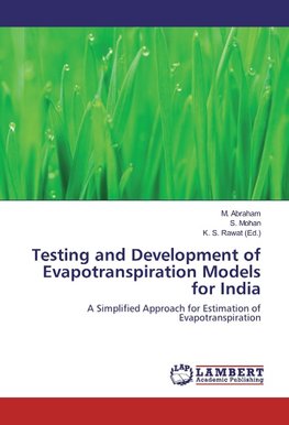 Testing and Development of Evapotranspiration Models for India