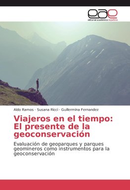 Viajeros en el tiempo: El presente de la geoconservación