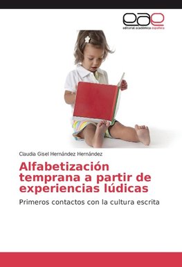 Alfabetización temprana a partir de experiencias lúdicas