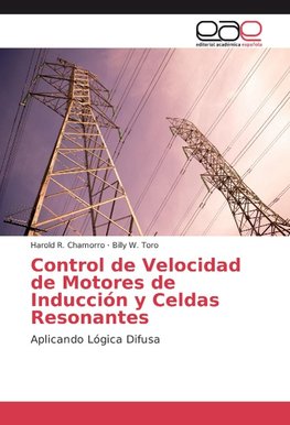 Control de Velocidad de Motores de Inducción y Celdas Resonantes