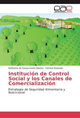 Institución de Control Social y los Canales de Comercialización