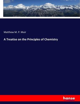 A Treatise on the Principles of Chemistry