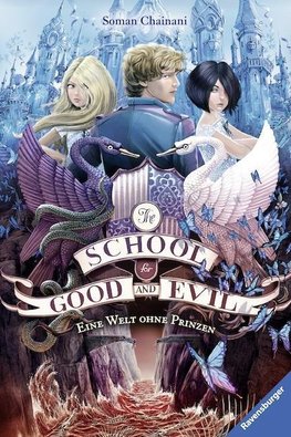 The School for Good and Evil 02: Eine Welt ohne Prinzen