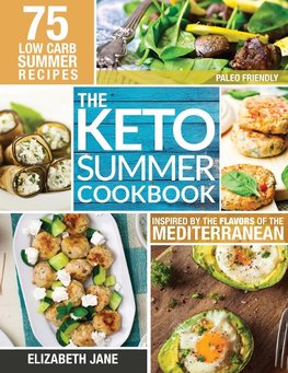 Jane, E: Keto Summer Cookbook