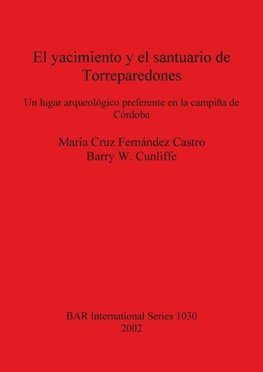 El yacimiento y el santuario de Torreparedones