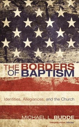 The Borders of Baptism