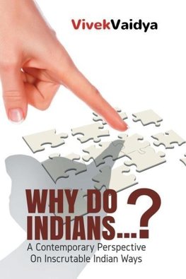 Why Do Indians . . . ?