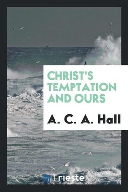 Christ's Temptation and Ours