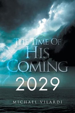 The Time of His Coming