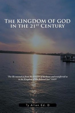 The Kingdom of God in the 21st Century