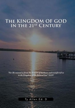 The Kingdom of God in the 21st Century