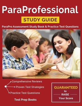 Test Prep Books: ParaProfessional Study Guide