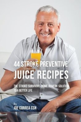 44 Stroke Preventive Juice Recipes