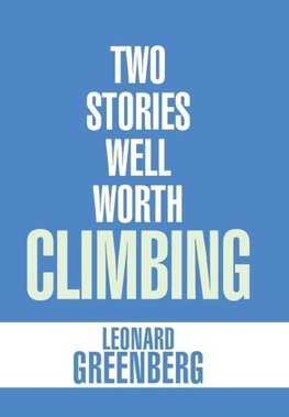 Two Stories Well Worth Climbing