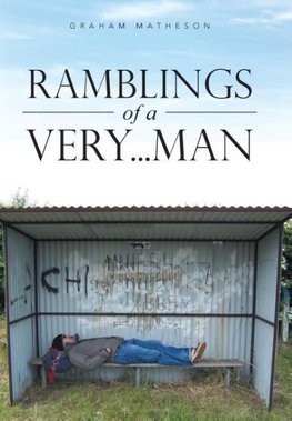 Ramblings of a Very . . . Man