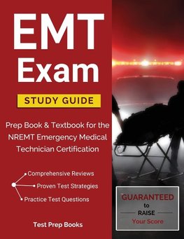 Test Prep Books: EMT Exam Study Guide