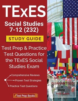 TExES Social Studies 7-12 (232) Study Guide