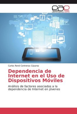 Dependencia de Internet en el Uso de Dispositivos Móviles