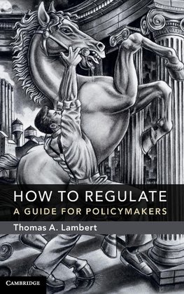 Lambert, T: How to Regulate