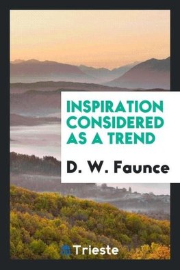 Inspiration Considered as a Trend