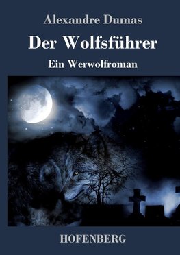 Der Wolfsführer