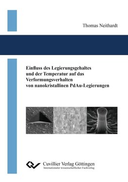 Einfluss des Legierungsgehaltes und der Temperatur auf das Verformungsverhalten von nanokristallinen PdAu-Legierungen