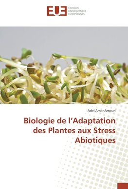 Biologie de l'Adaptation des Plantes aux Stress Abiotiques