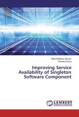 Improving Service Availability of Singleton Software Component