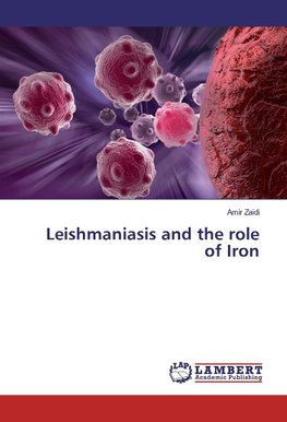 Leishmaniasis and the role of Iron