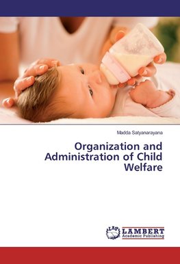 Organization and Administration of Child Welfare