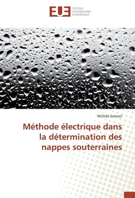 Méthode électrique dans la détermination des nappes souterraines