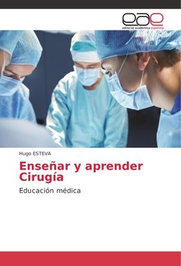 Enseñar y aprender Cirugía