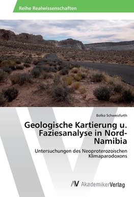 Geologische Kartierung u. Faziesanalyse in Nord-Namibia