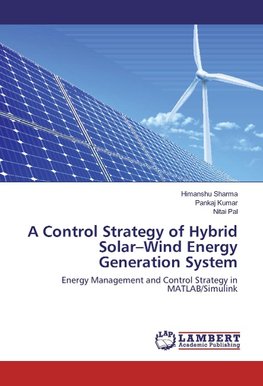 A Control Strategy of Hybrid Solar-Wind Energy Generation System