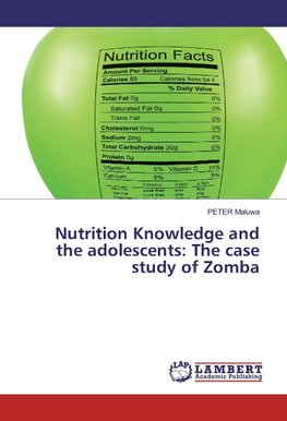 Nutrition Knowledge and the adolescents: The case study of Zomba