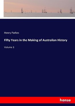 Fifty Years in the Making of Australian History