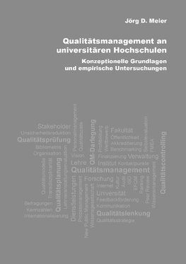 Qualitätsmanagement an universitären Hochschulen