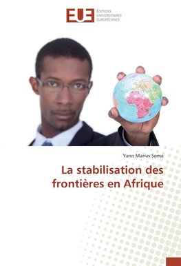 La stabilisation des frontières en Afrique