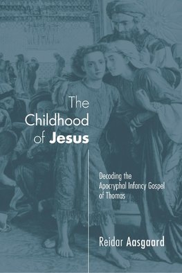 CHILDHOOD OF JESUS