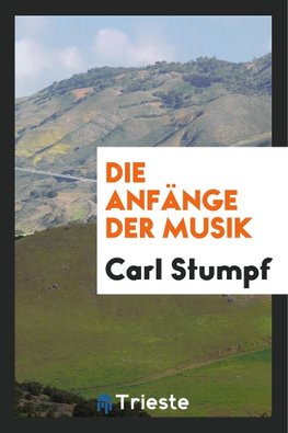 Die Anfänge der Musik