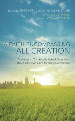 A Faith Encompassing All Creation