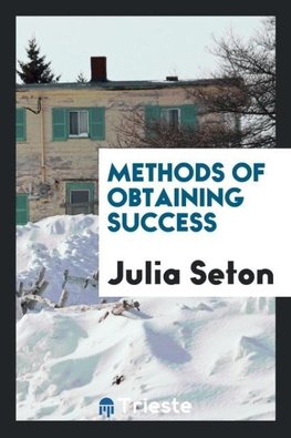 Methods of Obtaining Success