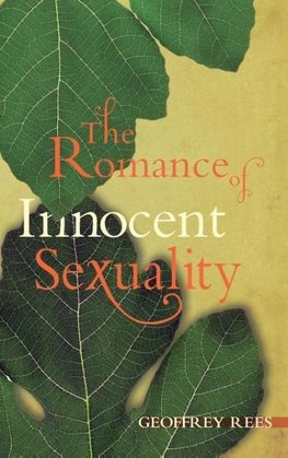 The Romance of Innocent Sexuality