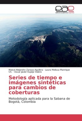 Series de tiempo e imágenes sintéticas para cambios de coberturas