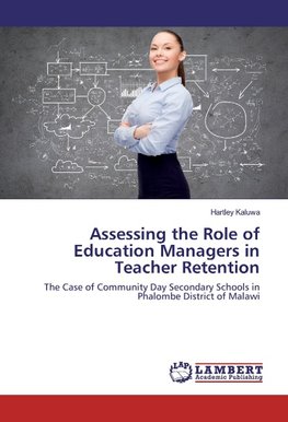 Assessing the Role of Education Managers in Teacher Retention