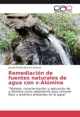 Remediación de fuentes naturales de agua con ¿-Alúmina