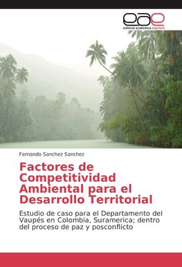 Factores de Competitividad Ambiental para el Desarrollo Territorial