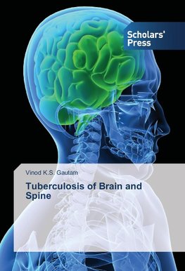 Tuberculosis of Brain and Spine