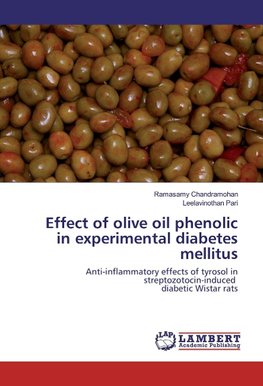 Effect of olive oil phenolic in experimental diabetes mellitus